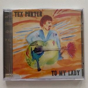 Tex Porter To My Lady CD-RP 2018 NEW SEALED